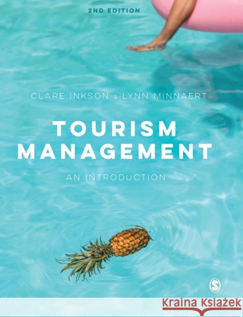 Tourism Management: An Introduction Clare Inkson Lynn Minnaert 9781526423894
