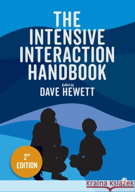 The Intensive Interaction Handbook Dave Hewett 9781526424631 SAGE Publications Ltd