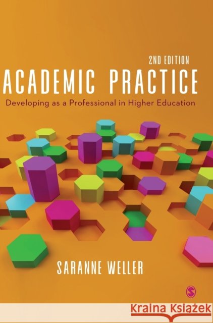 Academic Practice Weller, Saranne 9781526437136