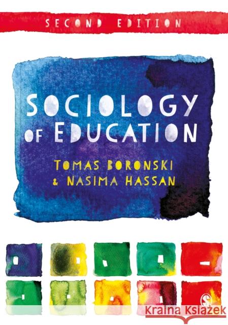Sociology of Education Nasima Hassan 9781526445124 Sage Publications Ltd