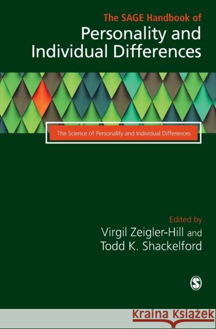 Volume I: The Science of Personality and Individual Differences Zeigler-Hill, Virgil 9781526445179 Sage Publications Ltd