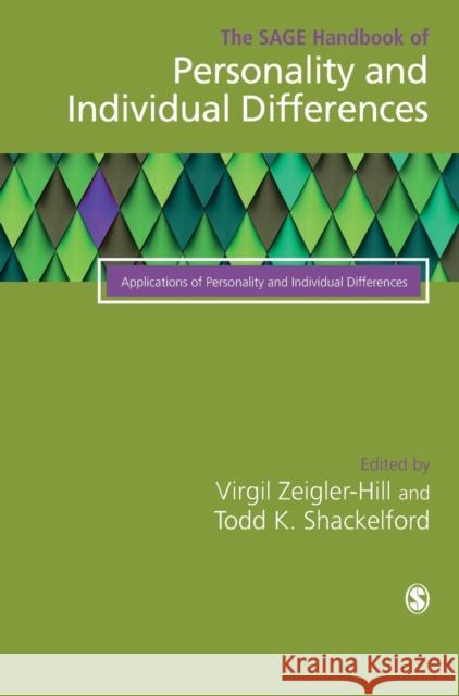 Volume III: Applications of Personality and Individual Differences Zeigler-Hill, Virgil 9781526445193 Sage Publications Ltd