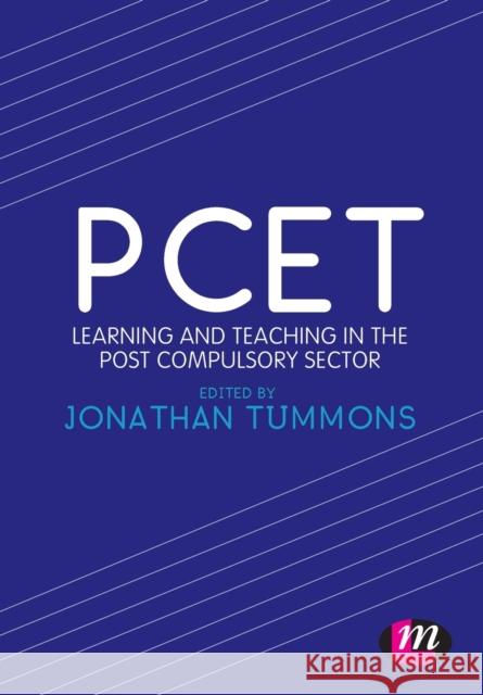 PCET: Learning and teaching in the post compulsory sector  9781526460226 SAGE Publications Ltd