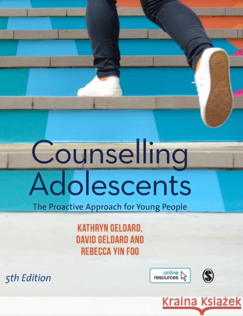 Counselling Adolescents Geldard, Kathryn 9781526463524
