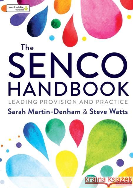 The SENCO Handbook: Leading Provision and Practice Steve Watts 9781526465696 Sage Publications Ltd