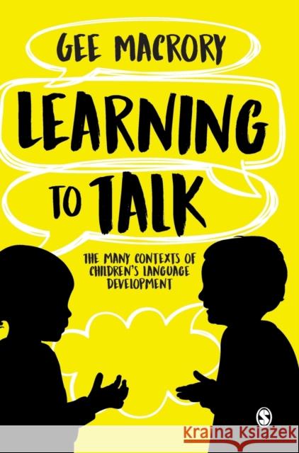 Learning to Talk Gee Macrory 9781526485007 Sage Publications Ltd