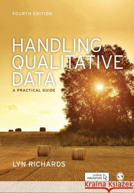 Handling Qualitative Data Richards, Lyn 9781526490773 Sage Publications Ltd