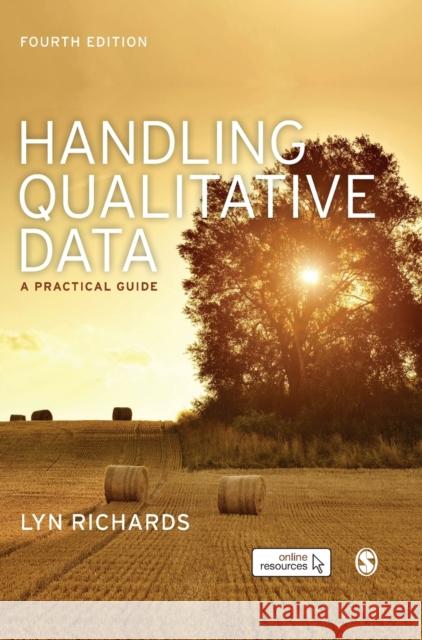 Handling Qualitative Data Richards, Lyn 9781526490780 Sage Publications Ltd