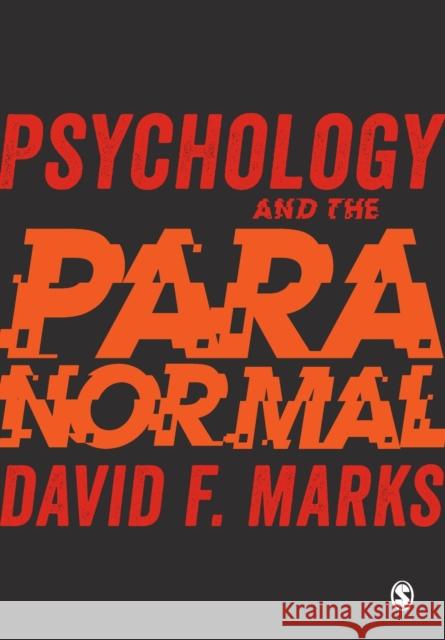 Psychology and the Paranormal Marks, David 9781526491053 Sage Publications Ltd