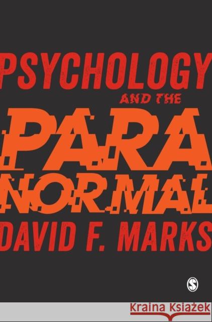 Psychology and the Paranormal Marks, David 9781526491060 Sage Publications Ltd