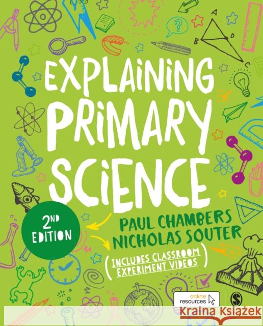 Explaining Primary Science Paul Chambers Nicholas Souter 9781526493705
