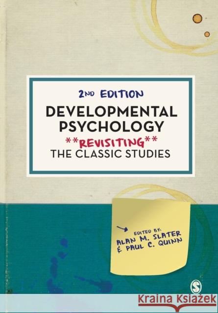 Developmental Psychology: Revisiting the Classic Studies  9781526496836 Sage Publications Ltd