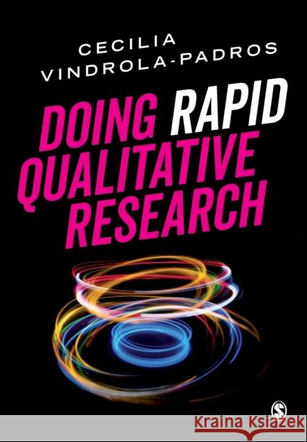 Doing Rapid Qualitative Research Cecilia Vindrola-Padros 9781526497369 Sage Publications Ltd