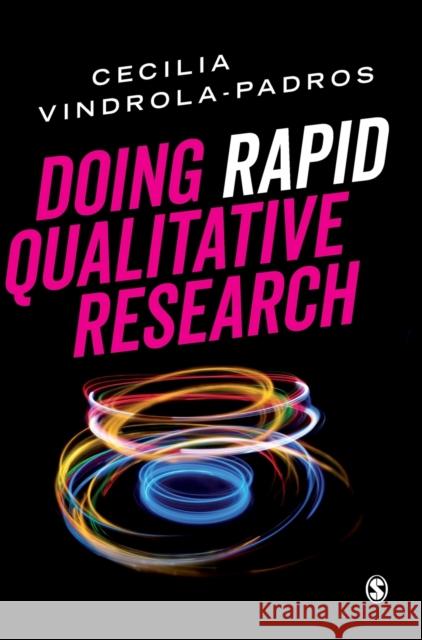 Doing Rapid Qualitative Research Cecilia Vindrola-Padros 9781526497376 SAGE Publications Ltd