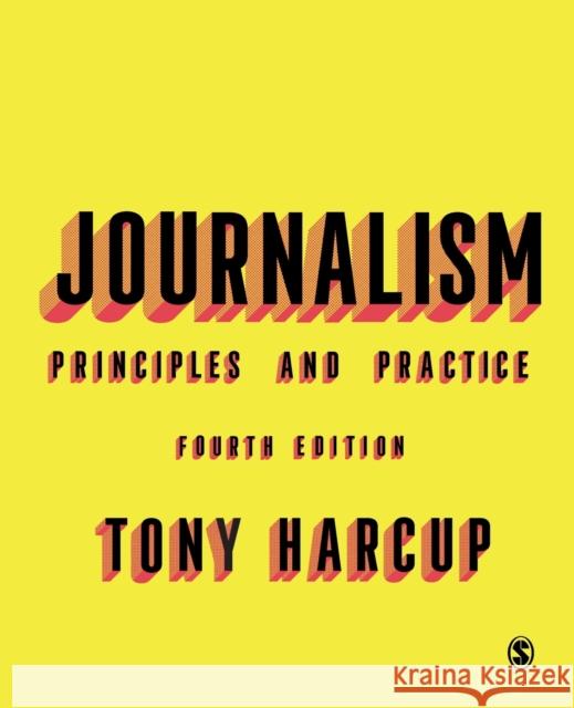 Journalism Harcup, Tony 9781526497895 SAGE Publications Ltd