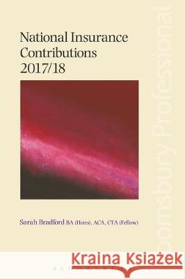 National Insurance Contributions 2017/18 Sarah Bradford 9781526501189 Bloomsbury Publishing PLC