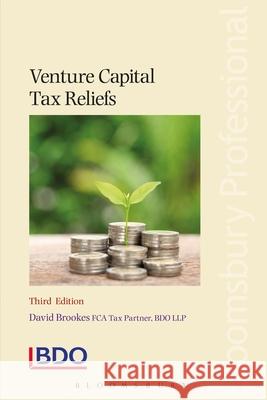 Venture Capital Tax Reliefs: Third Edition David Brookes 9781526502452