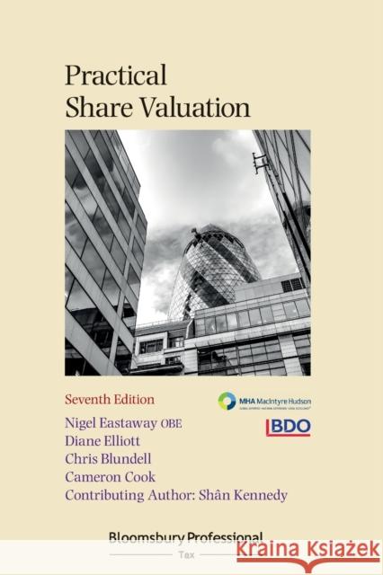 Practical Share Valuation Nigel Eastaway, Diane Elliott, Chris Blundell, Cameron Cook 9781526505088