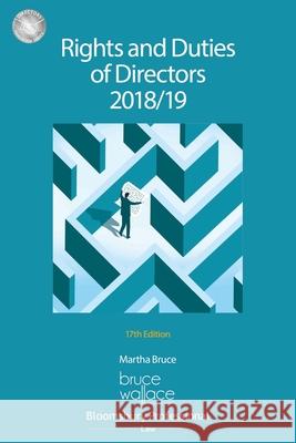 Rights and Duties of Directors 2018/19 Martha Bruce 9781526506689 Tottel Publishing