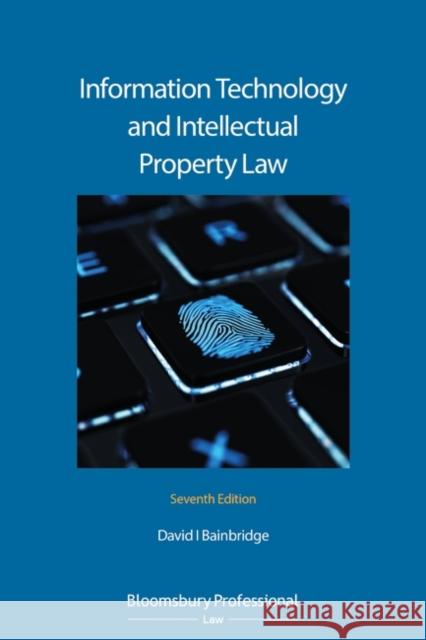 Information Technology and Intellectual Property Law David Bainbridge 9781526506849