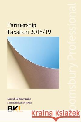 Partnership Taxation 2018/19 David Whiscombe 9781526507396 Tottel Publishing