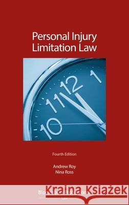 Personal Injury Limitation Law Andrew Roy Nina Ross 9781526508607 Tottel Publishing