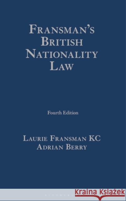 Fransman’s British Nationality Law Adrian Berry 9781526512963