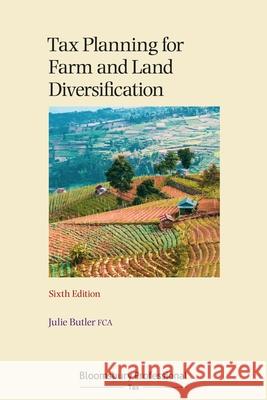 Tax Planning for Farm and Land Diversification Julie Butler 9781526515339 Bloomsbury Publishing PLC