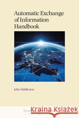 Automatic Exchange of Information Handbook John Hiddleston 9781526516510