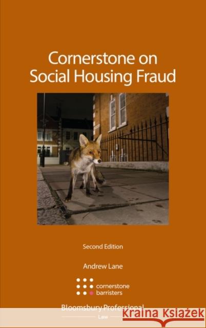 Cornerstone on Social Housing Fraud Cornerstone Barristers, Mr Andrew Lane 9781526516985 Bloomsbury Publishing PLC