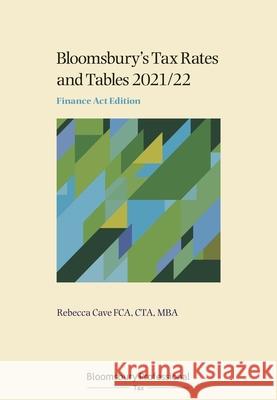 Tax Rates and Tables 2021/22: Finance ACT Edition Rebecca Cave 9781526520159