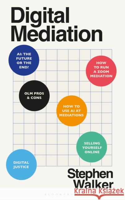 Digital Mediation Stephen Walker 9781526525741 Bloomsbury Publishing PLC