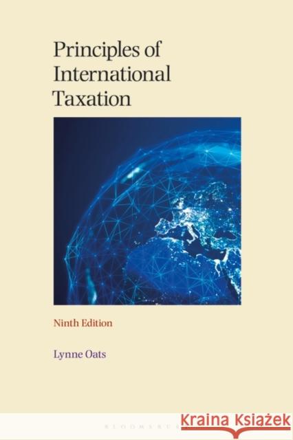 Principles of International Taxation Lynne Oats 9781526526168 Bloomsbury Publishing PLC