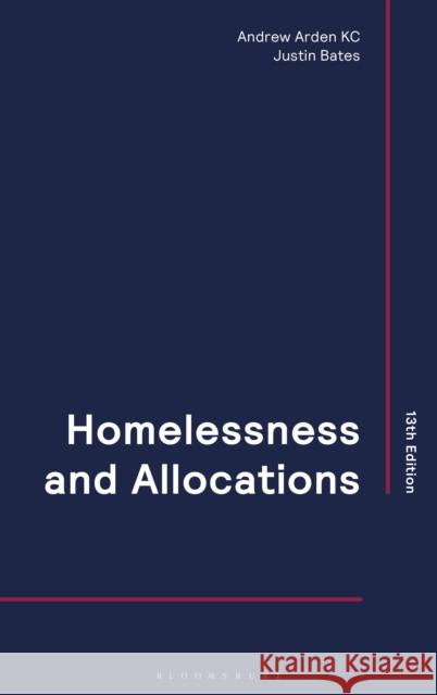 Homelessness and Allocations KC Andrew Arden KC 9781526528315 Bloomsbury Publishing (UK)