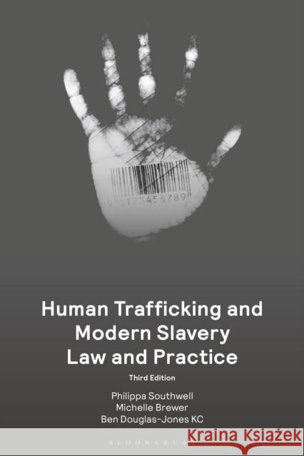 Human Trafficking and Modern Slavery Law and Practice Ben (5 Paper Buildings, UK) Douglas-Jones KC 9781526529145 Tottel Publishing