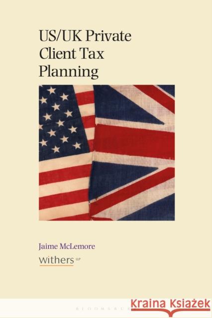 Us/UK Private Client Tax Planning Withers LLP 9781526533401 Tottel Publishing