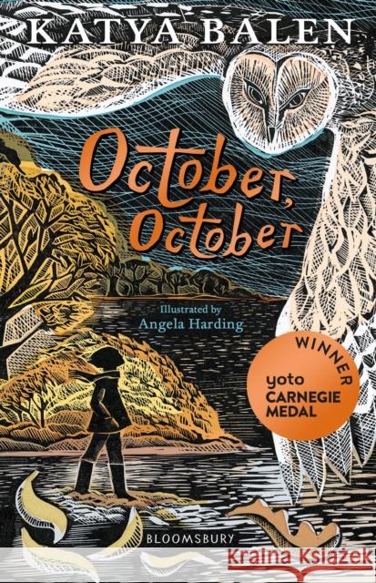 October, October: WINNER OF THE YOTO CARNEGIE MEDAL 2022 Katya Balen 9781526601933