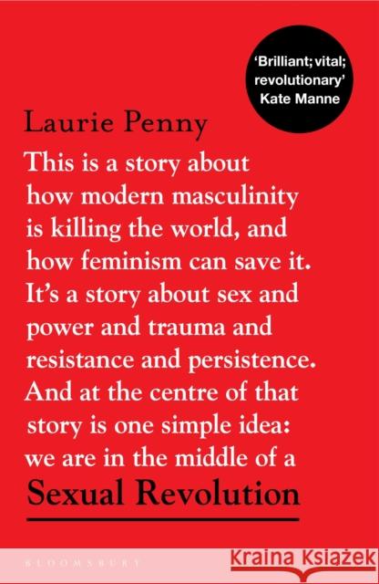 Sexual Revolution: Modern Fascism and the Feminist Fightback Laurie Penny 9781526602213