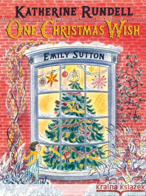 One Christmas Wish Rundell, Katherine 9781526603678