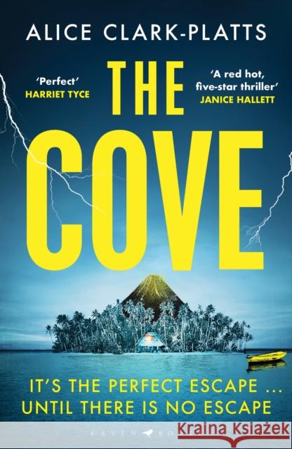 The Cove: 'A red-hot five-star thriller' Janice Hallett Alice Clark-Platts 9781526604309