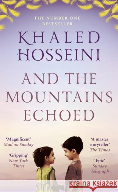 And the Mountains Echoed Hosseini, Khaled 9781526604644 Bloomsbury Publishing PLC