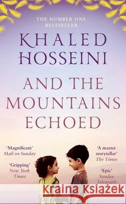 And the Mountains Echoed Hosseini, Khaled 9781526604644 Bloomsbury Publishing PLC