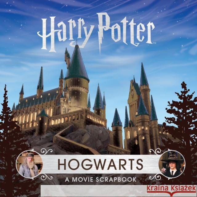 Harry Potter – Hogwarts: A Movie Scrapbook Warner Bros. 9781526605412 Bloomsbury Publishing PLC