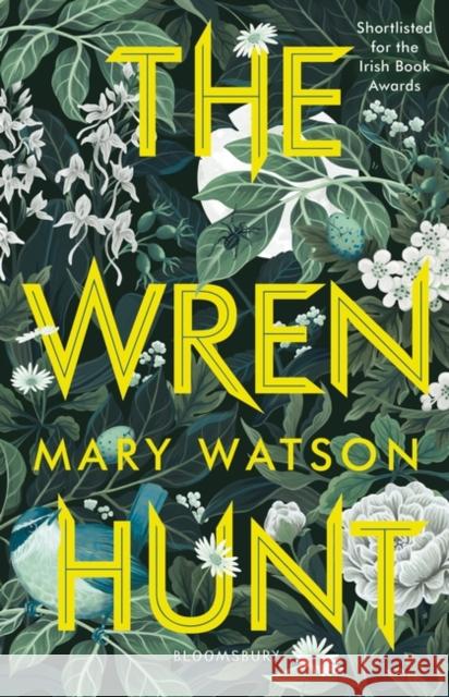 The Wren Hunt Mary Watson 9781526606259