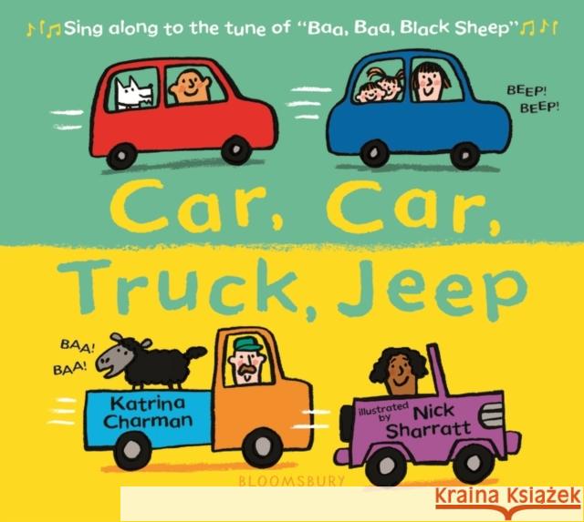 Car, Car, Truck, Jeep Katrina Charman 9781526610157 Bloomsbury Publishing PLC