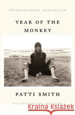 Year of the Monkey Patti Smith 9781526614766 Bloomsbury Publishing PLC