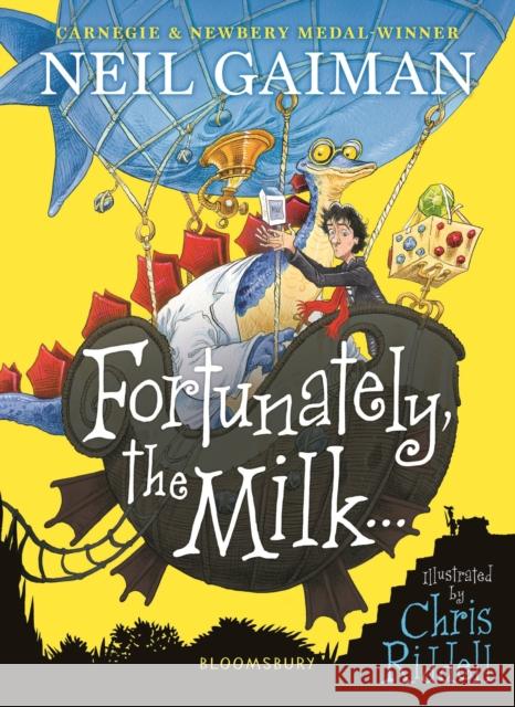 Fortunately, the Milk . . . Neil Gaiman 9781526614810