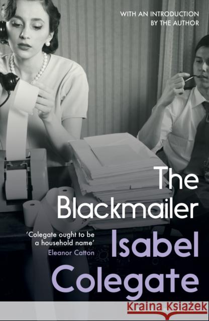 The Blackmailer Isabel Colegate 9781526615541