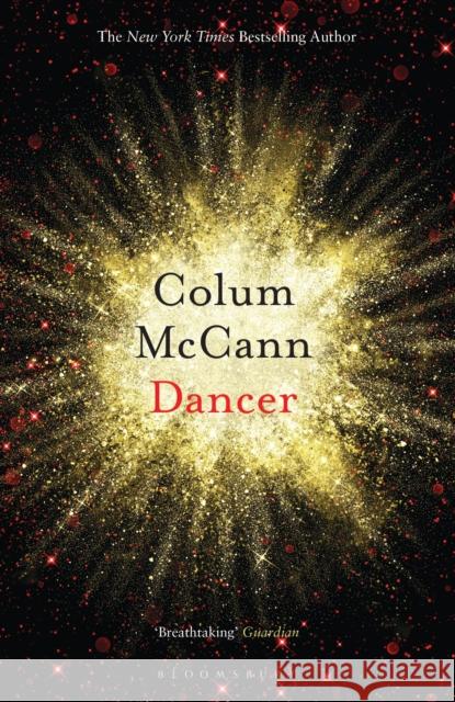 Dancer McCann, Colum 9781526617361 Bloomsbury Publishing PLC