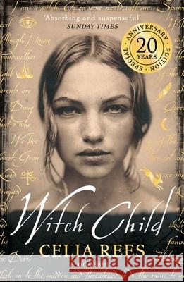 Witch Child Celia Rees 9781526618481 Bloomsbury Publishing PLC